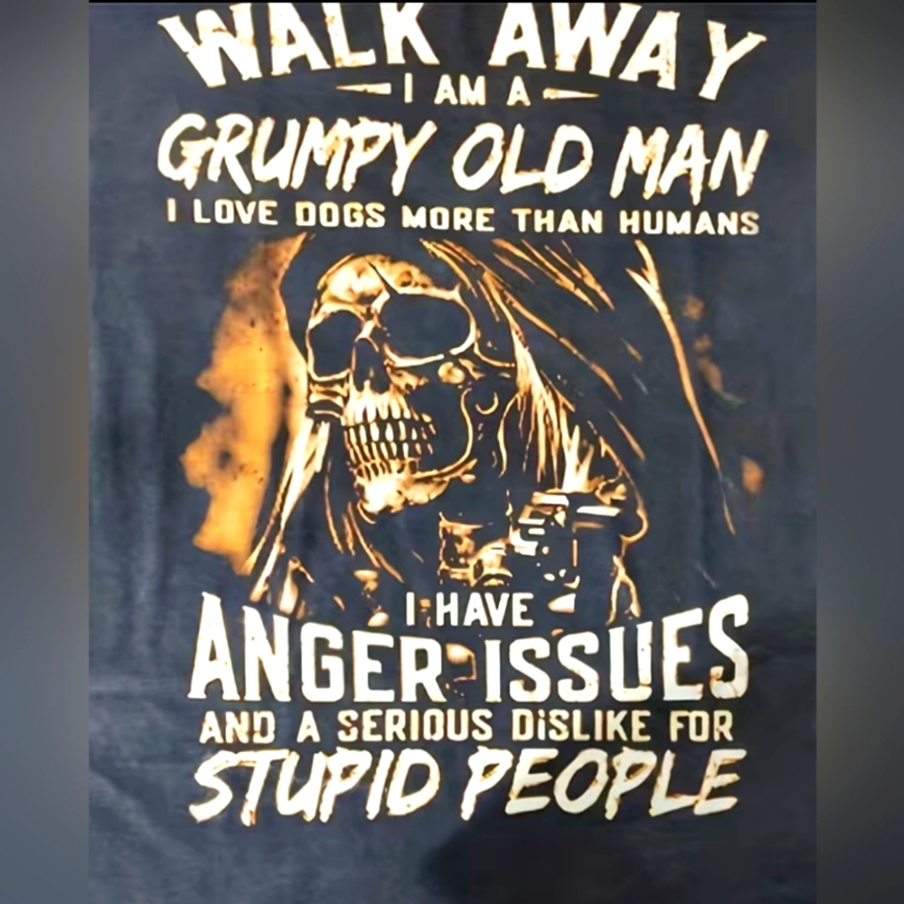 XXSOLDXX   Walk Away I Am A Grumpy Old Man I Love Dogs More Than Humans T-Shirt - Picture 2 of 6